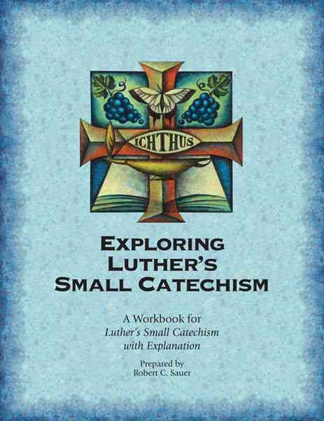 Produktbild: Exploring Luther's Small Catechism