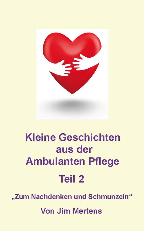 Produktbild: Kleine Geschichten aus der ambulanten Pflege - Teil 2