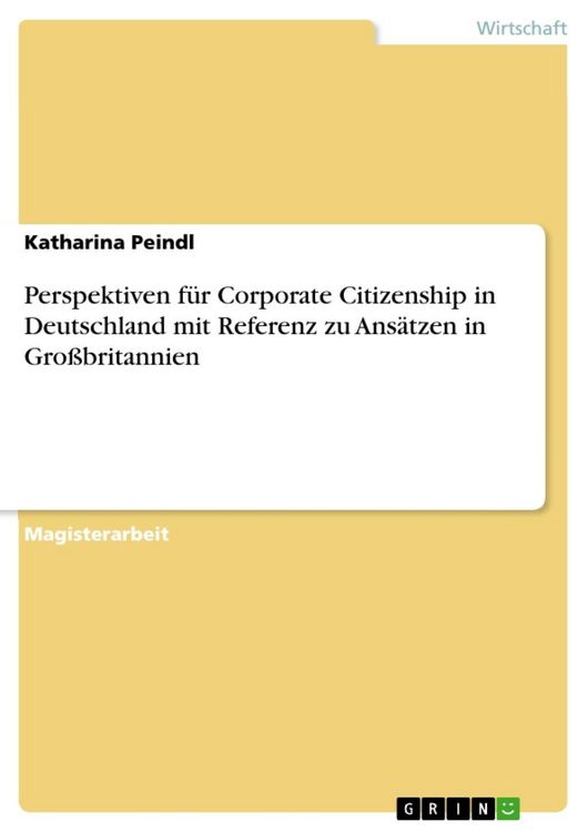 Produktbild: Perspektiven f&uuml;r Corporate Citizenship in Deutschland mit Referenz zu Ans&auml;tzen in Gro&szlig;britannien