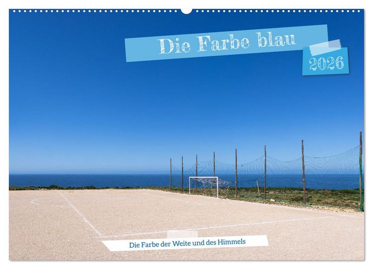 Produktbild: Die Farbe blau - Die Farbe der Weite und des Himmels (Wandkalender 2026 DIN A2 quer), CALVENDO Monatskalender