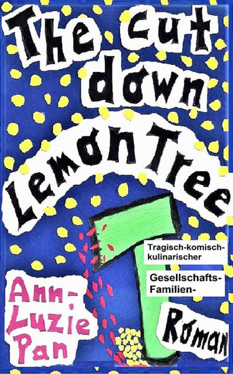 Produktbild: The cut down Lemon Tree