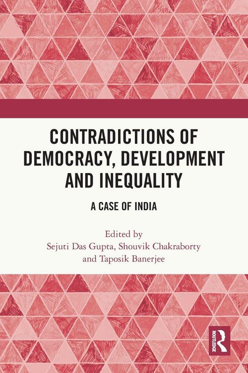 Produktbild: Contradictions of Democracy, Development and Inequality