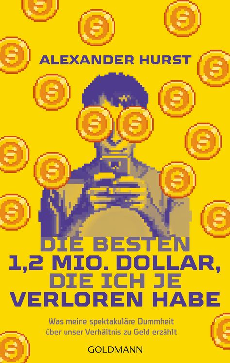 Produktbild: Die besten 1,2 Mio. Dollar, die ich je verloren habe