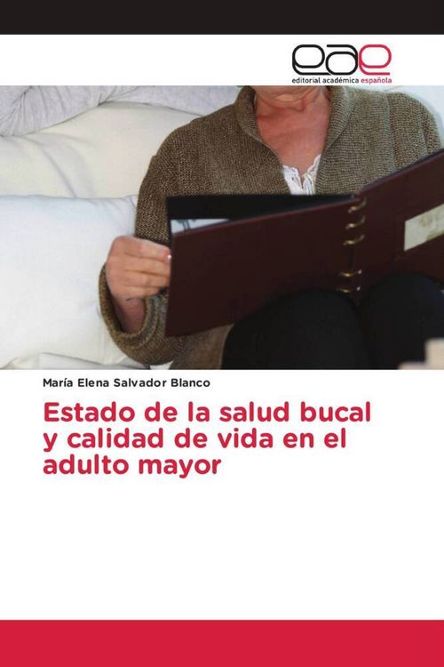 Produktbild: Estado de la salud bucal y calidad de vida en el adulto mayor