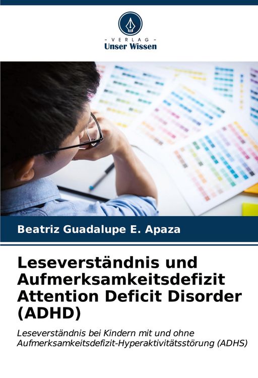 Produktbild: Leseverst&auml;ndnis und Aufmerksamkeitsdefizit Attention Deficit Disorder (ADHD)