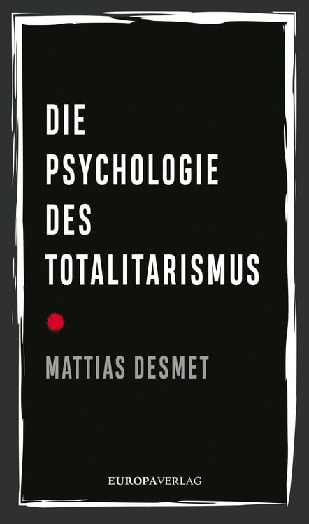 Produktbild: Die Psychologie des Totalitarismus