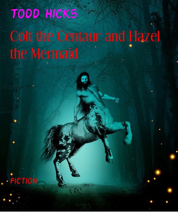 Produktbild: Colt the Centaur and Hazel the Mermaid
