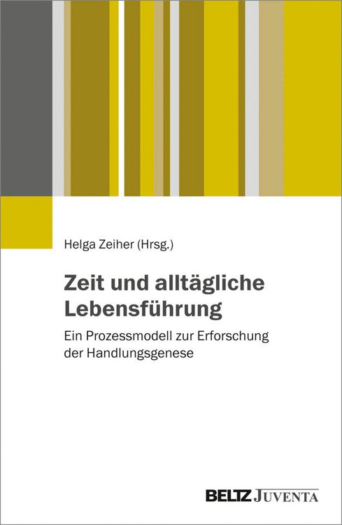 Produktbild: Zeit und allt&auml;gliche Lebensf&uuml;hrung