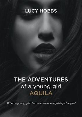 Produktbild: The Adventures of a young girl AQuila