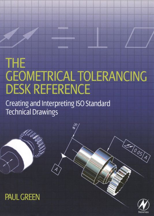 Produktbild: The Geometrical Tolerancing Desk Reference