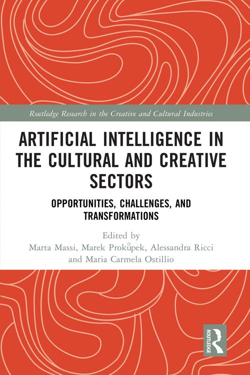 Produktbild: Artificial Intelligence in the Cultural and Creative Sectors