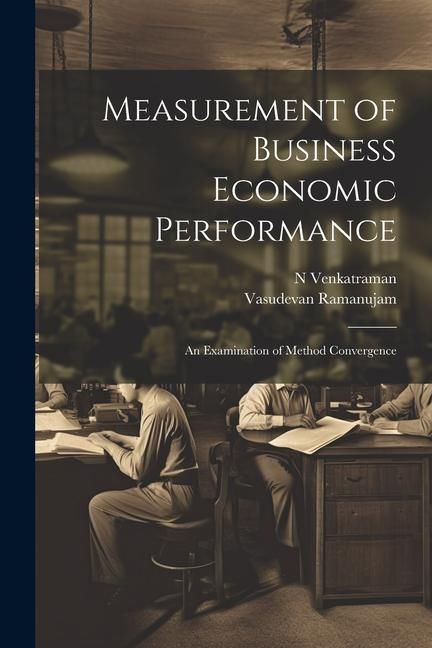 Produktbild: Measurement of Business Economic Performance: An Examination of Method Convergence