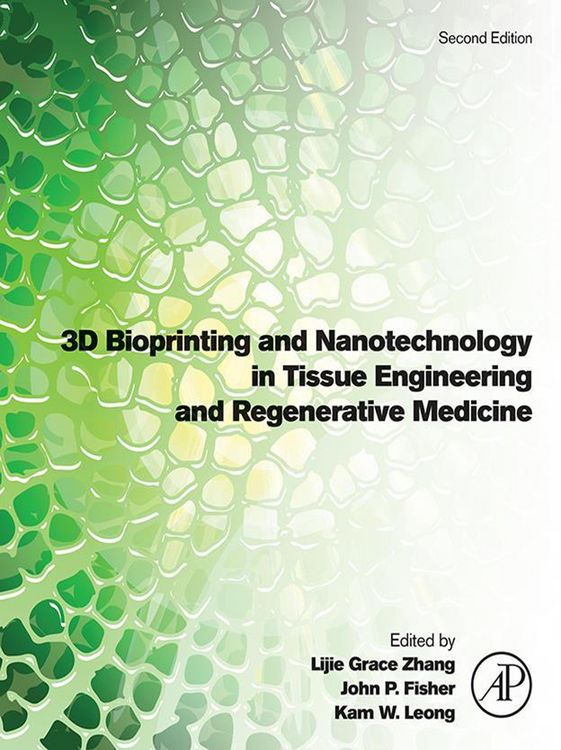 Produktbild: 3D Bioprinting and Nanotechnology in Tissue Engineering and Regenerative Medicine