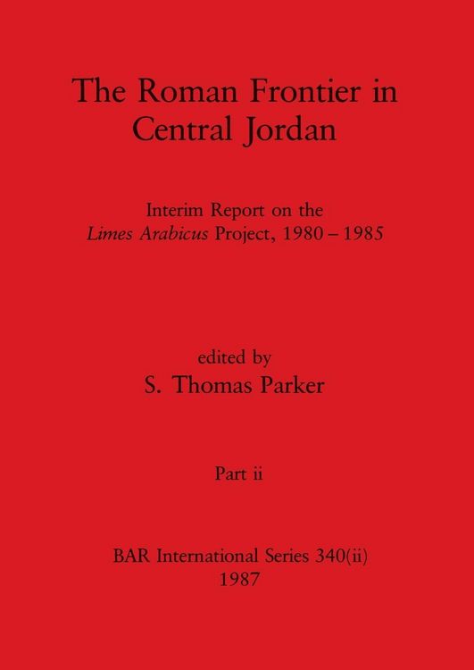 Produktbild: The Roman Frontier in Central Jordan, Part ii