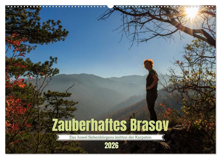 Produktbild: Zauberhaftes Brasov - Das Juwel Siebenb&uuml;rgens imitten der Karpaten (Wandkalender 2026 DIN A2 quer), CALVENDO Monatskalender