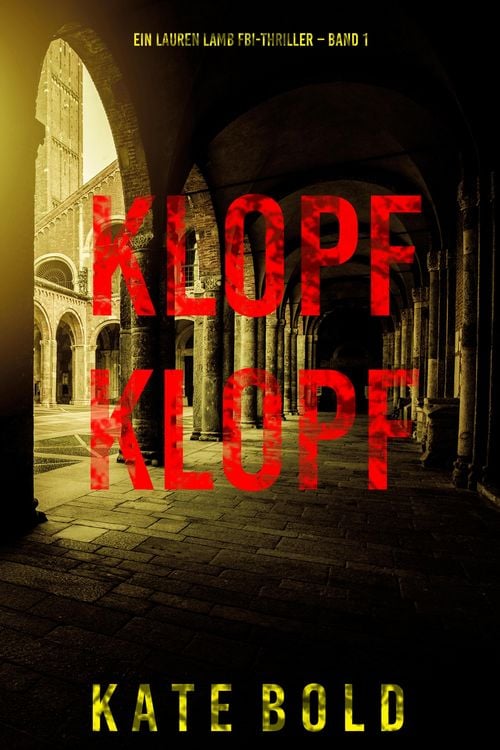 Produktbild: Klopf, Klopf (Ein Lauren Lamb FBI-Thriller - Band 1)