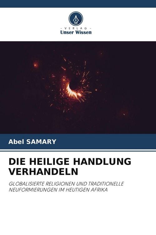 Produktbild: DIE HEILIGE HANDLUNG VERHANDELN