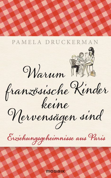 Produktbild: Warum franz&ouml;sische Kinder keine Nervens&auml;gen sind