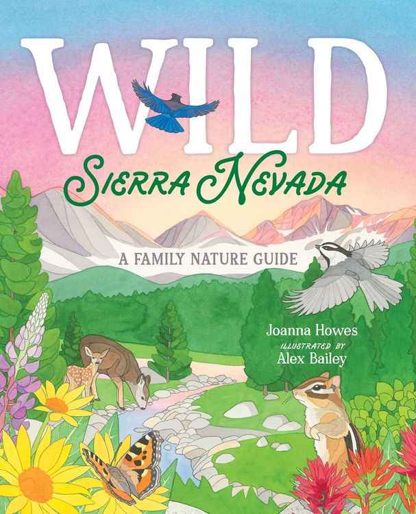 Produktbild: Wild Sierra Nevada: A Family Nature Guide