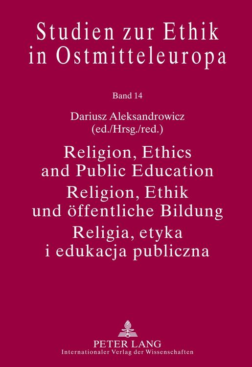 Produktbild: Religion, Ethics and Public Education- Religion, Ethik und &ouml;ffentliche Bildung- Religia, etyka i edukacja publiczna