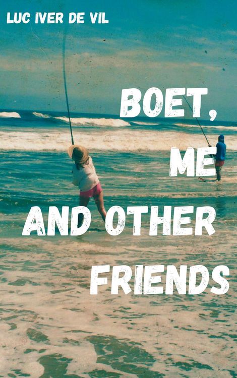 Produktbild: Boet, Me And Other Friends