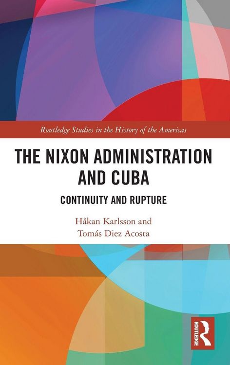 Produktbild: The Nixon Administration and Cuba