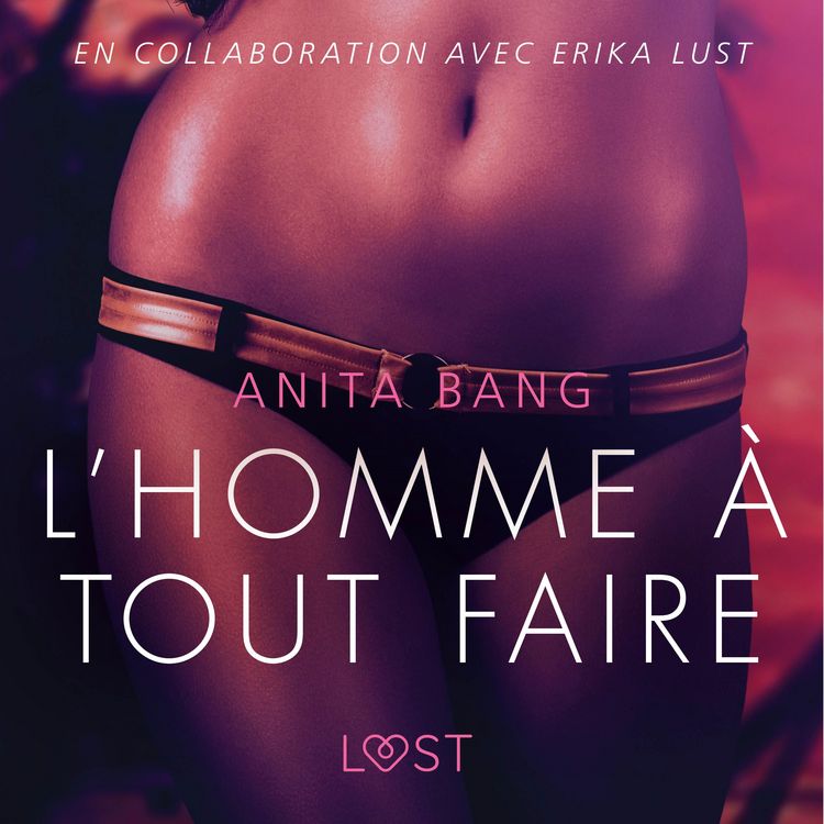 Produktbild: L'Homme &agrave; tout faire - Une nouvelle &eacute;rotique