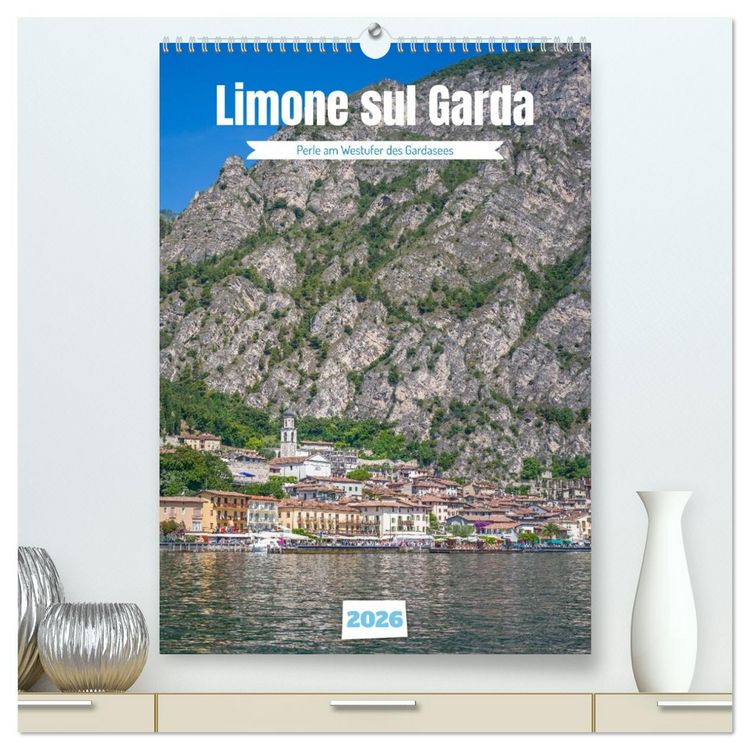 Produktbild: Limone sul Garda - Perle am Westufer des Gardasees (hochwertiger Premium Wandkalender 2026 DIN A2 hoch), Kunstdruck in Hochglanz
