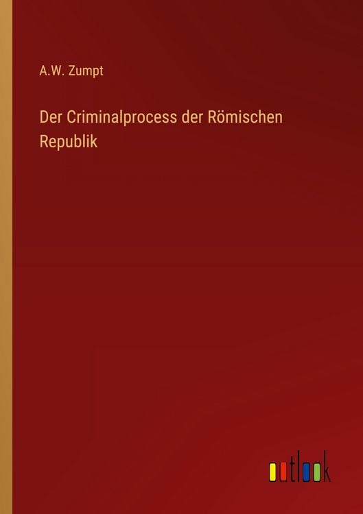Produktbild: Der Criminalprocess der R&ouml;mischen Republik