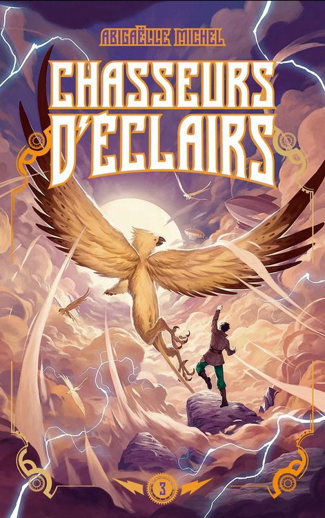Produktbild: Chasseurs d'&eacute;clairs - tome 3 - Le Ma&icirc;tre des temp&ecirc;tes