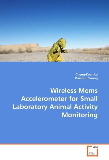 Produktbild: LU, C: Wireless Mems Accelerometer for Small Laboratory Anim