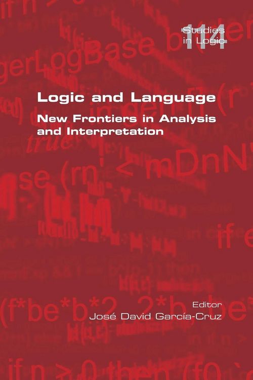 Produktbild: Logic and Language. New Frontiers in Analysis and Interpretation