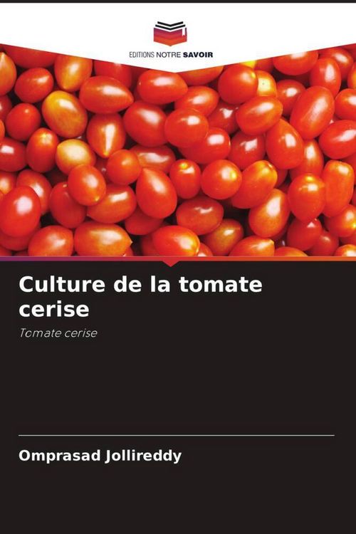 Produktbild: Culture de la tomate cerise