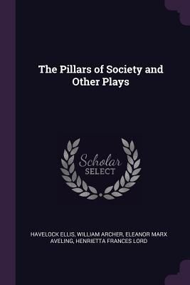 Produktbild: The Pillars of Society and Other Plays