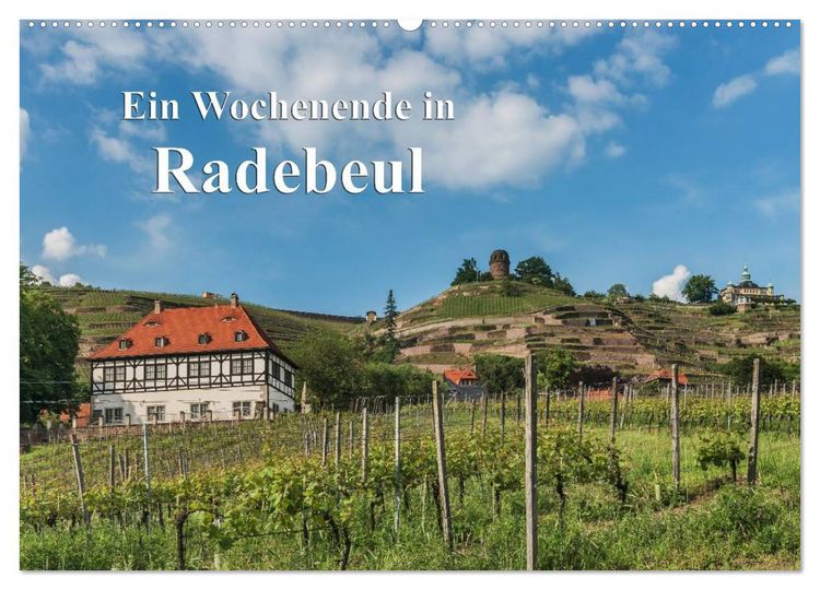 Produktbild: Ein Wochenende in Radebeul (Wandkalender 2026 DIN A2 quer), CALVENDO Monatskalender