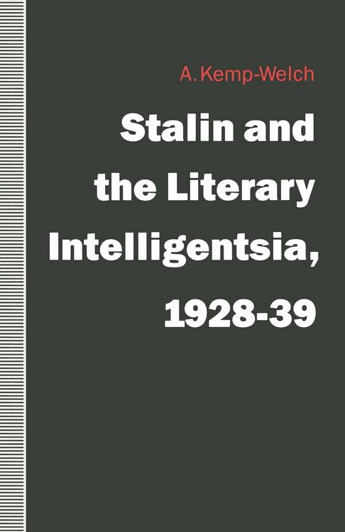 Produktbild: Stalin and the Literary Intelligentsia, 1928-39