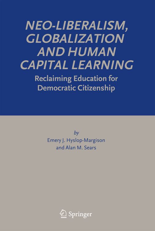 Produktbild: Neo-Liberalism, Globalization and Human Capital Learning