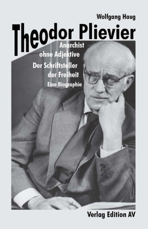 Produktbild: Theodor Plievier - Anarchist ohne Adjektive