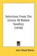 Produktbild: Selections from the Letters of Robert Southey (1856)