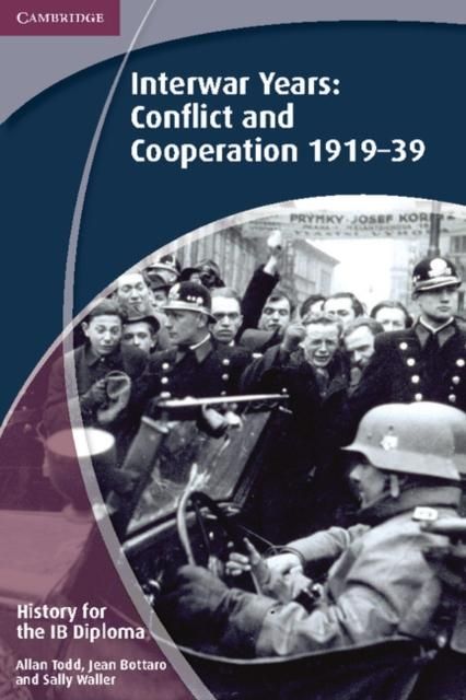 Produktbild: History for the IB Diploma: Interwar Years: Conflict and Cooperation 1919-39