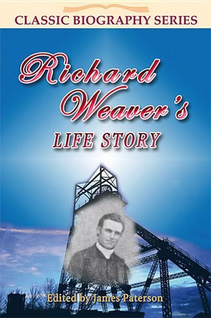Produktbild: Richard Weaver's Life Story