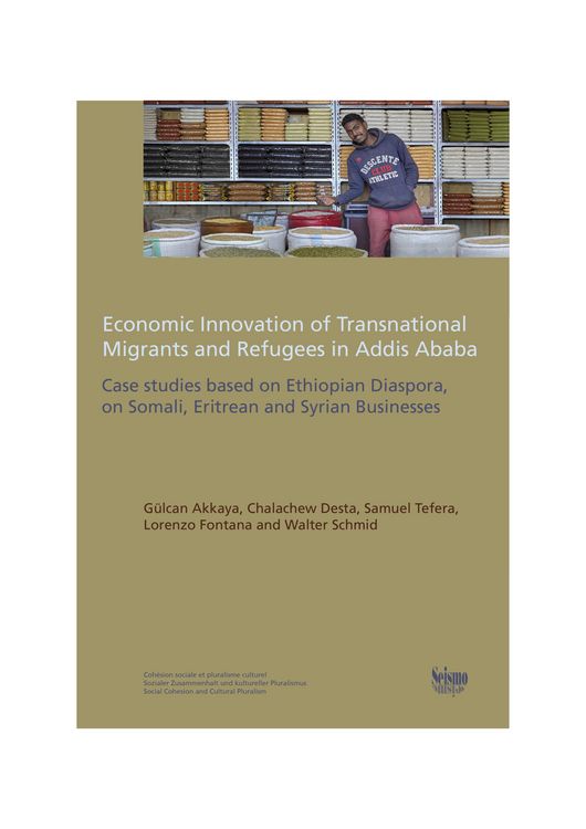 Produktbild: Economic Innovation of Transnational Migrants and Refugees in Addis Ababa