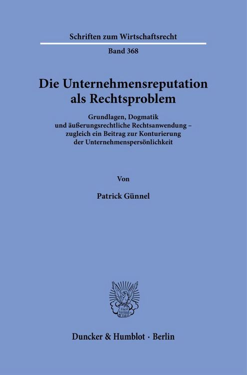 Produktbild: Die Unternehmensreputation als Rechtsproblem