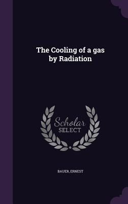 Produktbild: The Cooling of a gas by Radiation