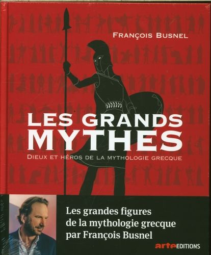Produktbild: Les grands mythes : dieux et h&eacute;ros de la mythologie grecque