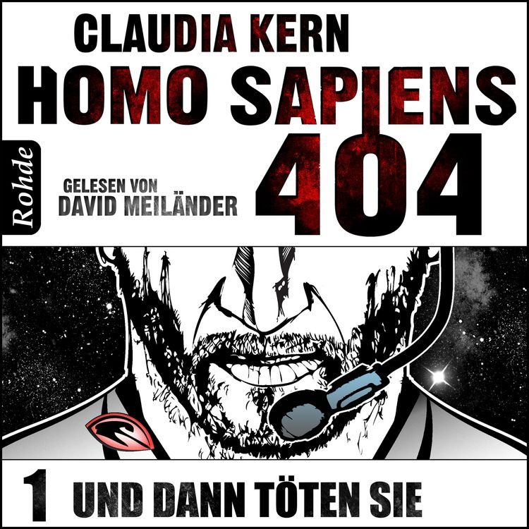Produktbild: Homo Sapiens 404 Band 1: Und dann t&ouml;ten sie
