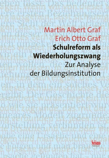 Produktbild: Schulreform als Wiederholungszwang