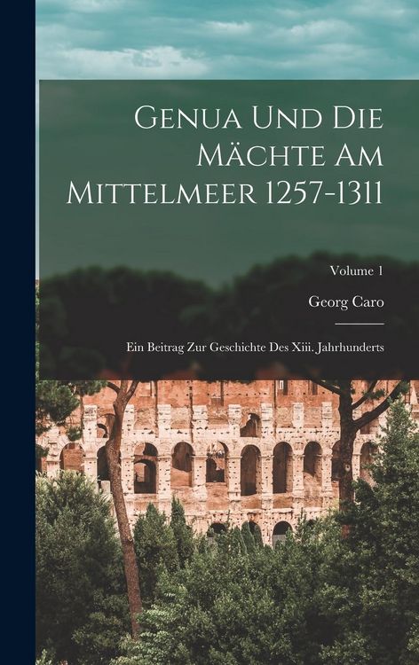 Produktbild: Genua Und Die M&auml;chte Am Mittelmeer 1257-1311