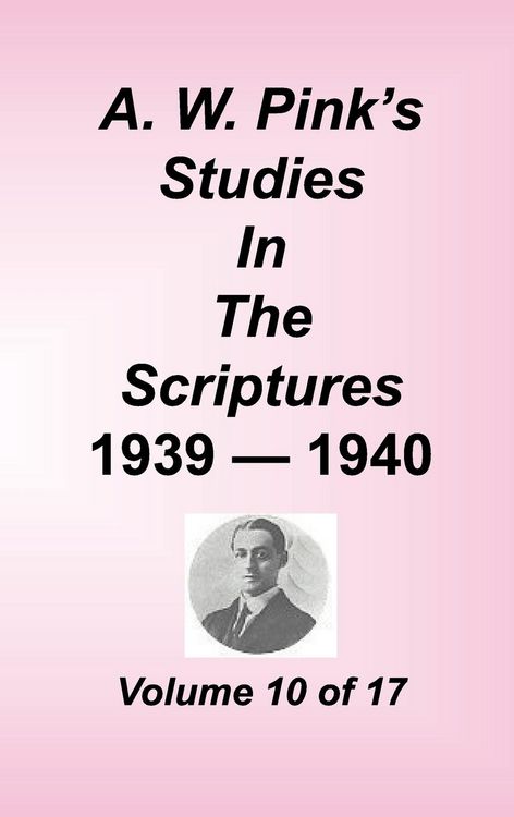 Produktbild: A. W. Pink's Studies in the Scriptures, Volume 10