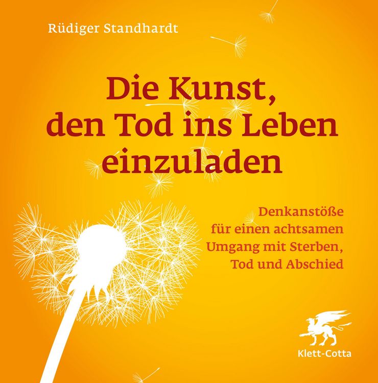 Produktbild: Die Kunst, den Tod ins Leben einzuladen